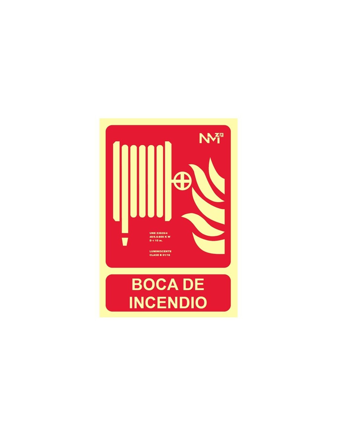 Cartel PVC Luminiscente Boca Incendios Homologado - Sesise Seguridad
